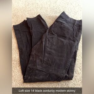 Loft black corduroy pants- modern skinny- size 14!